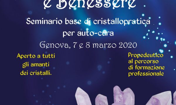 Corso Base cristalloterapia:  7/8 marzo 2020